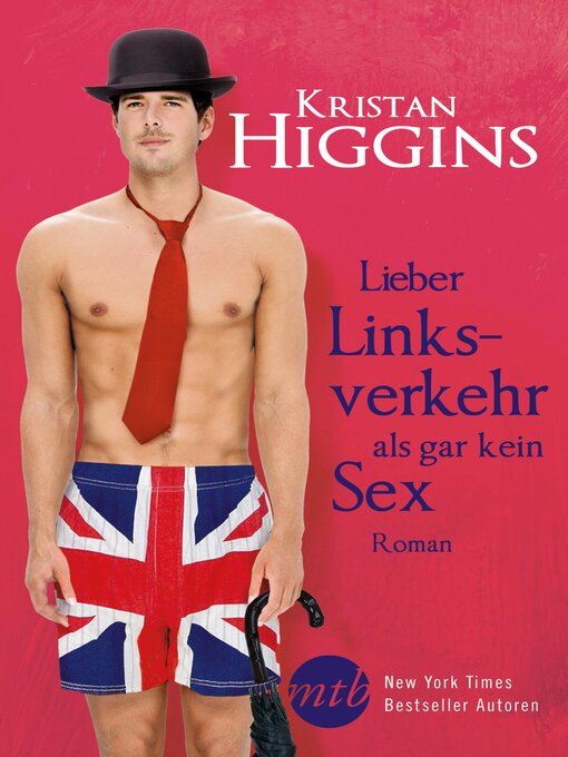 Title details for Lieber Linksverkehr als gar kein Sex by Kristan Higgins - Available